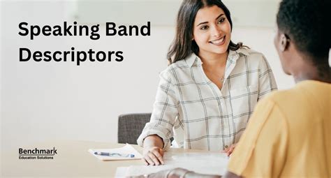 Understand IELTS Speaking Band Descriptors