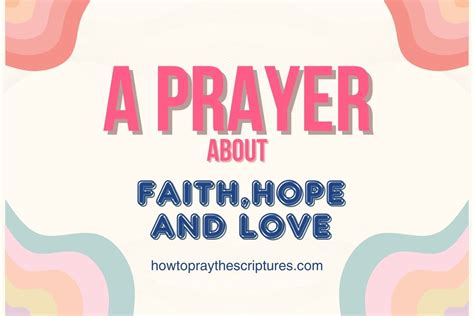 A Prayer About Faith, Hope, and Love