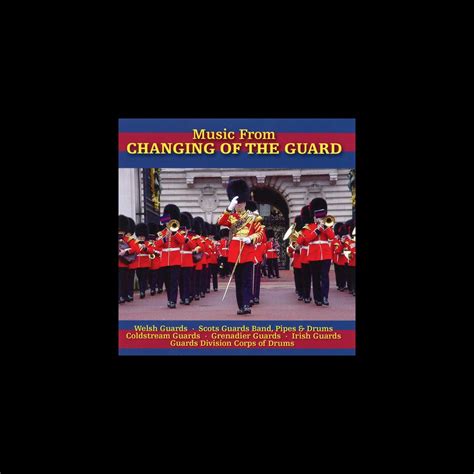‎Music From Changing Of The Guard - Album by Various Artists - Apple Music