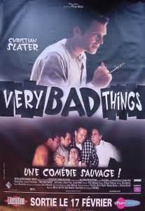 Very Bad Things Movie Poster (#3 of 6) - IMP Awards