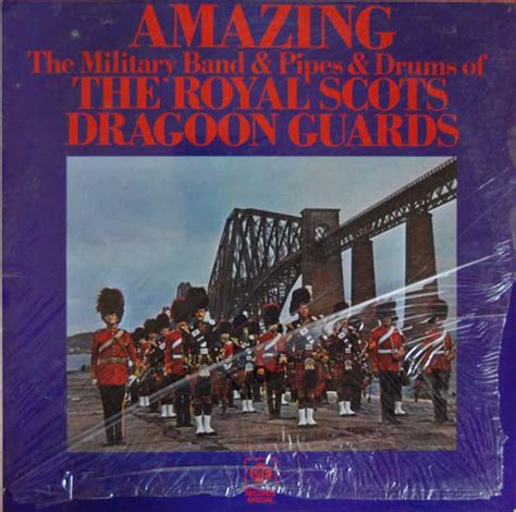 The Military Band & Pipes & Drums Of The Royal Scots Dragoon Guards ...