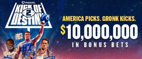 FanDuel Kick of Destiny 2: Gronk vs John Cena $10M Bonus Bets