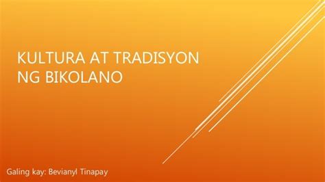 Ang kultura at tradition ng bicolano (tinapay)