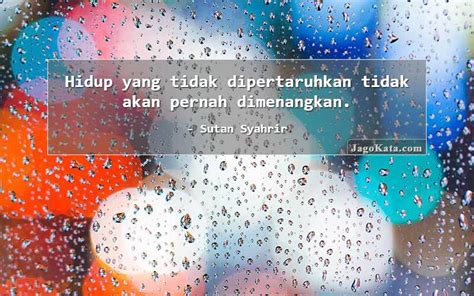 9 Kata-kata Bijak dari Sutan Syahrir: Kata bijak, kutipan dan ucapan - JagoKata.com