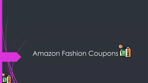 PPT - Amazon Fashion Coupons PowerPoint Presentation, free download - ID:8012109
