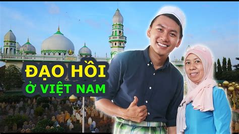 HỒI GIÁO ở Việt Nam • Ký sự du lịch An Giang Miền Tây Việt Nam - YouTube