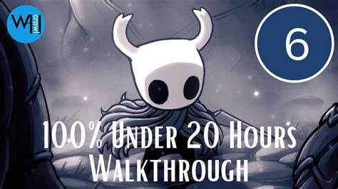 6 / Howling Wraiths - Lumafly Lantern / Hollow Knight 100% Twenty Hour Speedrun Walkthrough ...