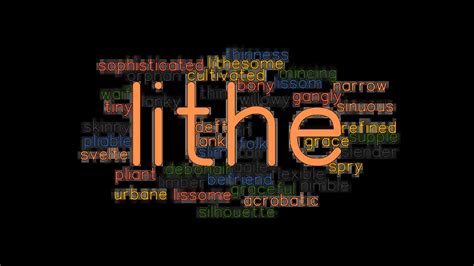 LITHE: Synonyms and Related Words. What is Another Word for LITHE? - GrammarTOP.com