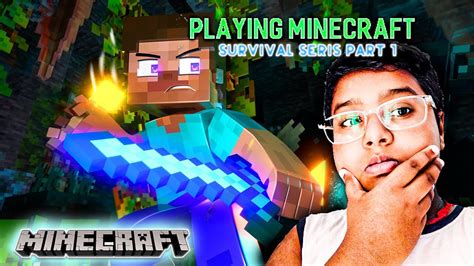 PLAYING MINECRAFT EPISODE 1 ! - YouTube