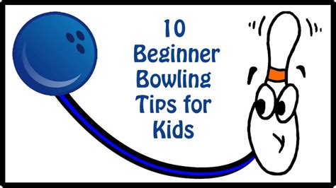 10 Beginner Bowling Tips For Kids