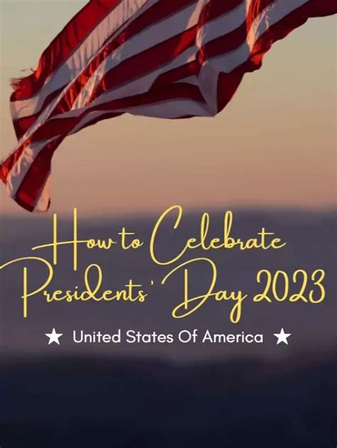 How to Celebrate Presidents’ Day 2023 - GemsNY