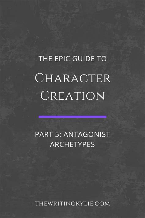 The Epic Guide to Character Creation, Part 5: Antagonist Archetypes ...