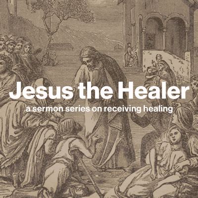 Jesus the Healer – Part 7 - Springhill Church