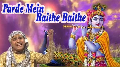 Parde Mein Baithe Baithe "Newly Kanha Bhajan" || Chitra Vichitra Ji ...