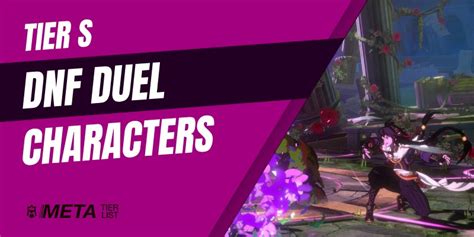 DNF Duel Tier List: Best Characters Ranked - MetaTierList