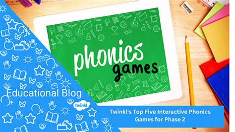 Twinkl's Top Five Interactive Phonics Games For Phase 2