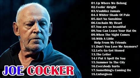 Joe Cocker Greatest Hits (Full Album) - The Best Of Joe Cocker #4 - YouTube