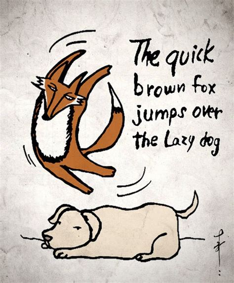 The Quick Brown Fox Jumps Over the Lazy Dog - ZechariahbilReynolds