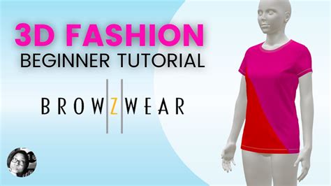 Browzwear 3d Fashion Design Software Beginner Tutorial - YouTube