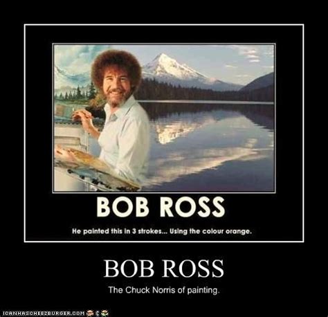 BOB ROSS | Bob ross, Chuck norris jokes, Bob ross paintings