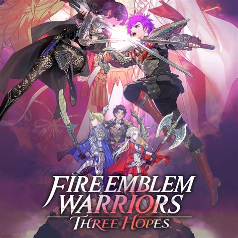 Fire Emblem Warriors strikes again! (Fire Emblem Warriors: Three Hopes ...