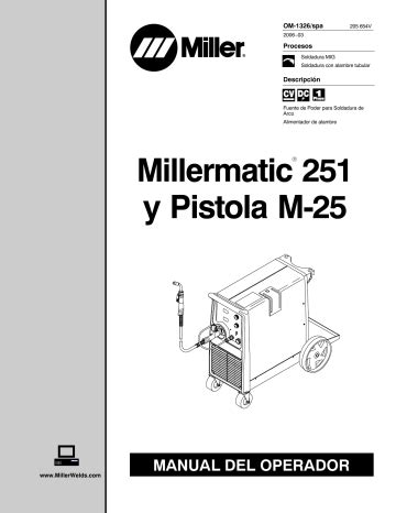 Miller MILLERMATIC 251 AND M-25 GUN Manual de usuario | Manualzz