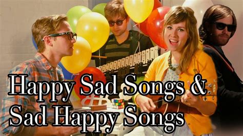 Happy Sad Songs and Sad Happy Songs (extended) Accordi - Chordify