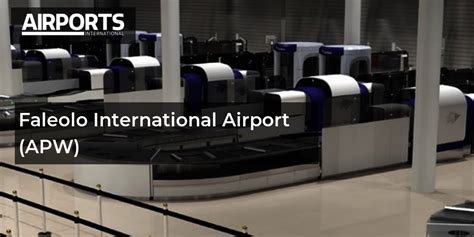 Faleolo International Airport (APW) | Airports International