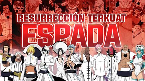 11 Resurrección Espada Terkuat di Anime Bleach - YouTube