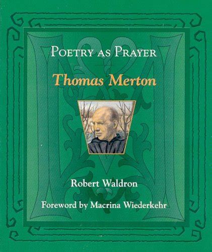 Buy Poetry As Prayer: Thomas Merton (The Poetry As Prayer Series) Book ...