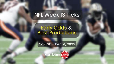 NFL Week 13 Odds, Predictions & 4 NFL Picks for Week 13