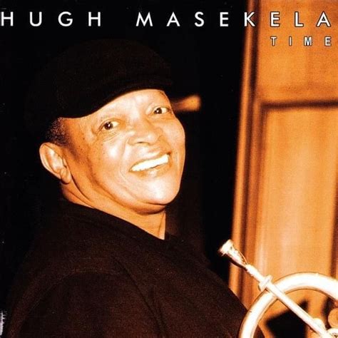 Hugh Masekela - Time Lyrics and Tracklist | Genius