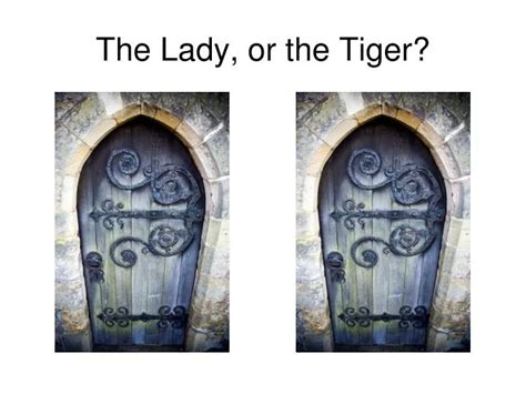 PPT - The Lady, or the Tiger? PowerPoint Presentation, free download ...