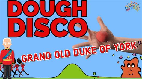 Grand Old Duke of York | Nursery Rhymes | Dough Disco - YouTube