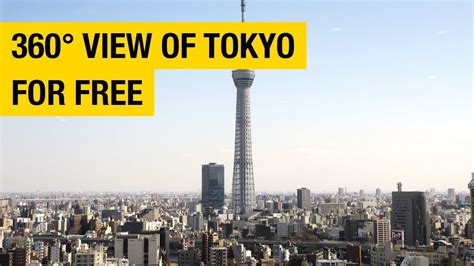 How to Get a 360° View of Tokyo For Free - YouTube