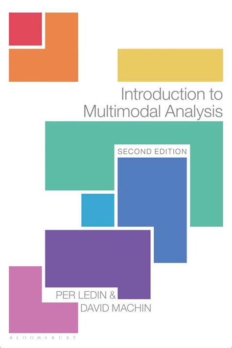 Introduction to Multimodal Analysis: : Per Ledin: Bloomsbury Academic