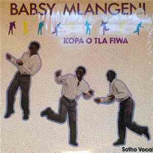 Babsy Mlangeni - Kopa O Tla Fiwa mp3 flac download