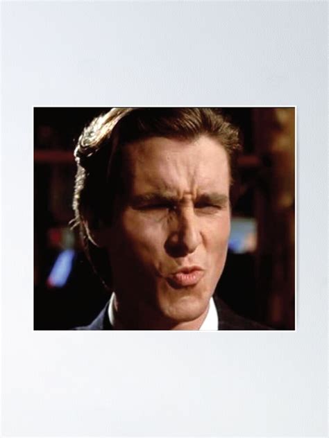 "Patrick Bateman Ooh Face Meme" Poster for Sale by neatcookie | Redbubble