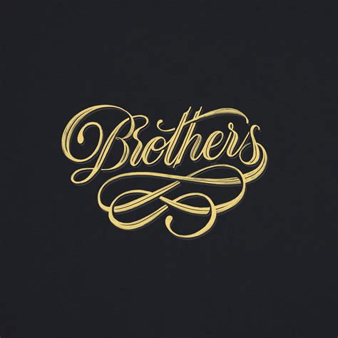 Brothers Cursive Lettering Calligraphy