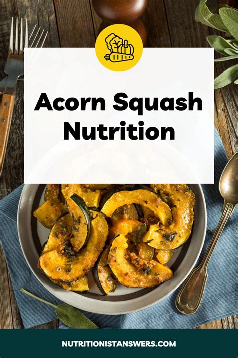 Acorn Squash Nutrition - Is It Good For You? | Nutritionist Answers