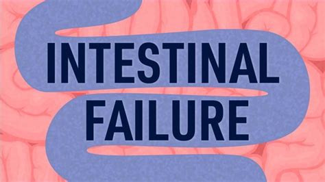 Intestinal Failure | Ausmed Lectures