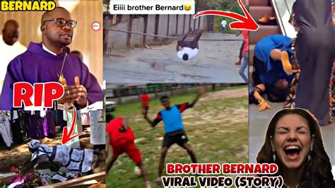 This Is Why Brother Bernard Original Video Is Trending On Social Media(Detailed Video) - YouTube