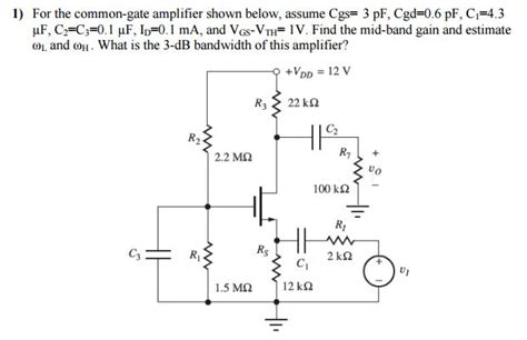 Solved For the common-gate amplifier shown below, assume | Chegg.com