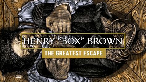 Henry Box Brown - The Greatest Escape - YouTube