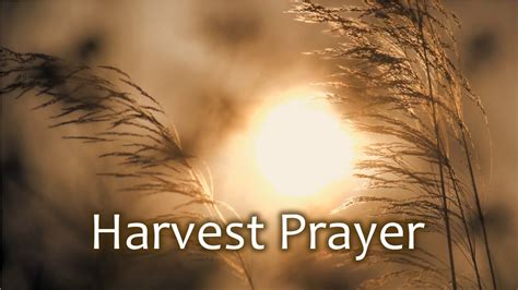 Harvest Prayer 2021 - Thanksgiving Prayer - YouTube