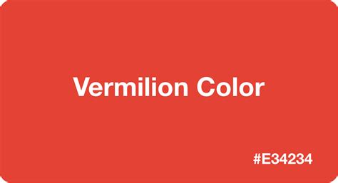 Vermilion Color HEX Code #e34234