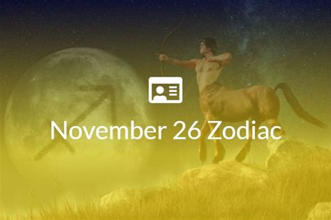 November 26 Zodiac Sign Full Horoscope And Personality