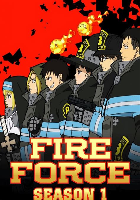 Fire Force Season 1 - watch full episodes streaming online