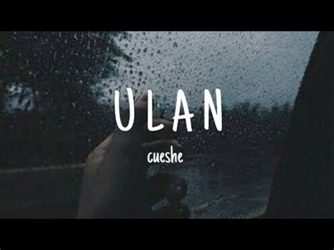 Cueshe- ulan (lyrics) - YouTube