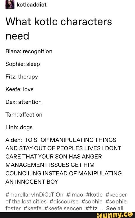 What kotlc characters need Biana: recognition Sophie: sleep Fitz ...